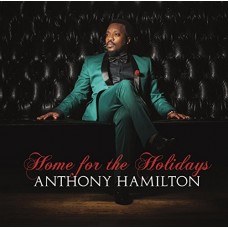 ANTHONY HAMILTON-HOME FOR THE HOLIDAYS (CD)