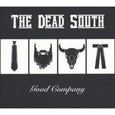 DEAD SOUTH-GOOD COMPANY (CD)