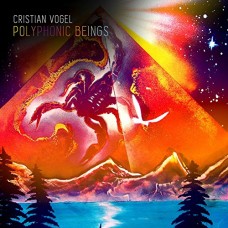 CHRISTIAN VOGEL-PPLYPHONIC BEINGS (LP)