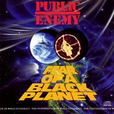 PUBLIC ENEMY-FEAR OF A BLACK PLANET (CD)