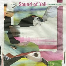SOUND OF YELL-BROKEN SPECTRE (CD)