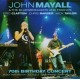 JOHN MAYALL-70TH BIRTHDAY CONCERT (CD)