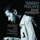 DUKE PEARSON-TENDER FEELIN'S (CD)