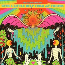FLAMING LIPS-WITH A LITTLE HELP FROM.. (CD)