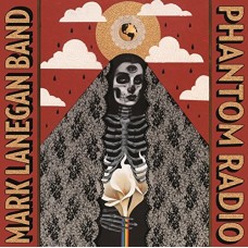 MARK LANEGAN BAND-PHANTOM RADIO (CD)