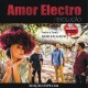 AMOR ELECTRO-REVOLUÇÃO -EDIÇÃO ESPECIAL- (2CD)