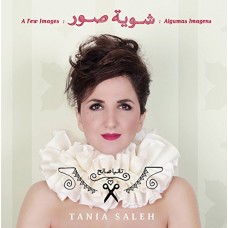 TANIA SALEH-A FEW IMAGES (CD)