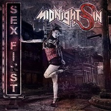 MIDNIGHT SIN-SEX FIRST (CD)