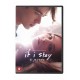 FILME-IF I STAY (DVD)