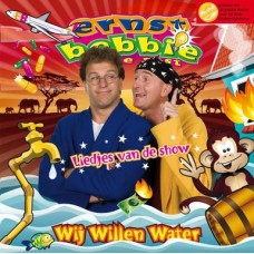 BOBBIE EN DE REST ERNST-WIJ WILLEN WATER (CD)