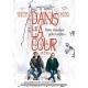 FILME-DANS LA COUR (DVD)