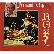 FERNAND GIGNAC-CHANTE NOEL (CD)