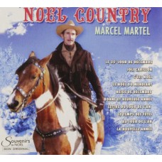 MARCEL MARTEL-NOEL COUNTRY (CD)