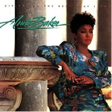 ANITA BAKER-GIVING YOU THE BEST THAT I GOT (CD)