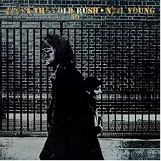 NEIL YOUNG-AFTER THE GOLD RUSH -ANNIVERS- (LP+7")