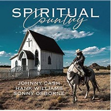 JOHNNY CASH/HANK WILLIAMS/SONNY OSBORNE-SPIRITUAL COUNTRY (CD)