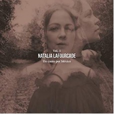 NATALIA LAFOURCADE-UN CANTO POR MEXICO VOL.1 (CD)