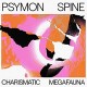 PSYMON SPINE-CHARISMATIC.. -DOWNLOAD- (LP)