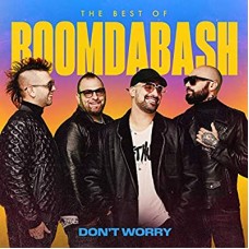 BOOMDABASH-DON'T WORRY BEST OF (CD)