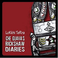 LOKKHI TERRA-CHE GUAVA'S RICKSHAW.. (CD)