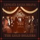 LENGAIA SALSA BRAVA-GOLD DIGGERS (LP)