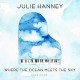 JULIE HANNEY-HERE THE OCEAN MEETS.. (CD)