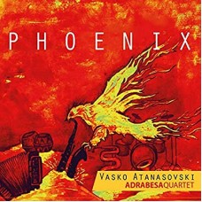 VASKO ATANASOVSKI ADRABESA QUARTET-PHOENIX (CD)