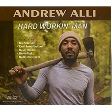 ANDREW ALLI-HARD WORKIN' MAN (CD)