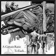 CERTAIN RATIO-TO EACH -COLOURED/LTD- (LP)