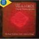 SAO PAULO SYMPHONY CHOIR-CHORAL TRANSCRIPTIONS (CD)