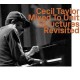 CECIL TAYLOR-MIXED TO UNIT.. (CD)