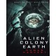 DOCUMENTÁRIO-ALIEN COLONY EARTH,.. (DVD)