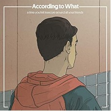 ACCORDING TO WHAT-A TIME YOU FELT.. (CD)