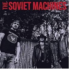 SOVIET MACHINES-SOVIET MACHINES (LP)