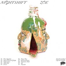 NIGHTSHIFT-ZOE (LP)