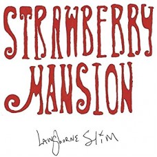 LANGHORNE SLIM-STRAWBERRY MANSION (LP)