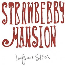 LANGHORNE SLIM-STRAWBERRY MANSION (CD)