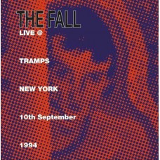 FALL-LIVE AT TRAMPS.. -DELUXE- (2LP)