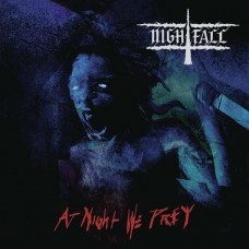 NIGHTFALL-AT NIGHT WE PREY -DIGI- (CD)