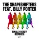 SHAPESHIFTERS-FINALLY READY.. -REMIX- (2-12")