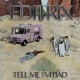 EDITRIX-TELL ME I'M BAD (LP)