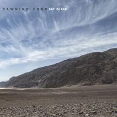 YAWNING SONS-SKY ISLAND (LP)