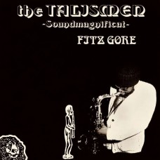 FITZ GORE & THE TALISMEN-SOUNDMAGNIFICAT (LP)
