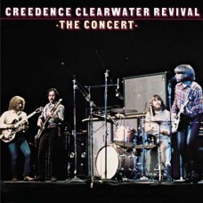 CREEDENCE CLEARWATER REVIVAL-THE CONCERT (CD)