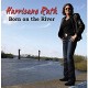 HURRICANE RUTH-BORN ON THE RIVER (CD)