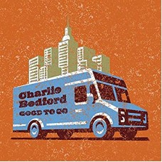 CHARLIE BEDFORD-GOOD TO GO (CD)