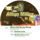 ALTON MILLER-WHERE DID WE GO WRONG (12")