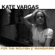 KATE VARGAS-FOR THE WOLFISH.. -DIGI- (CD)