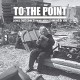 TO THE POINT-SONGS THAT COME TO MIND.. (CD)