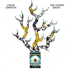 CHUCK JOHNSON-CINDER GROVE (LP)
